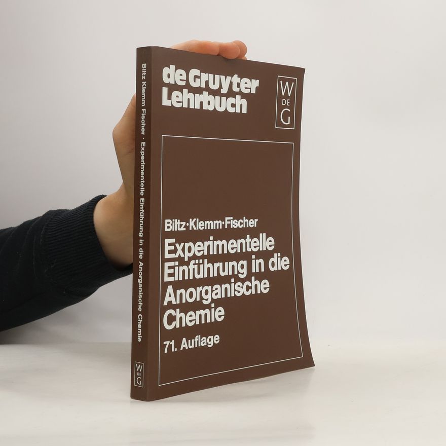 Heinrich Biltz Experimentelle Einführung in Die Anorganische Chemie