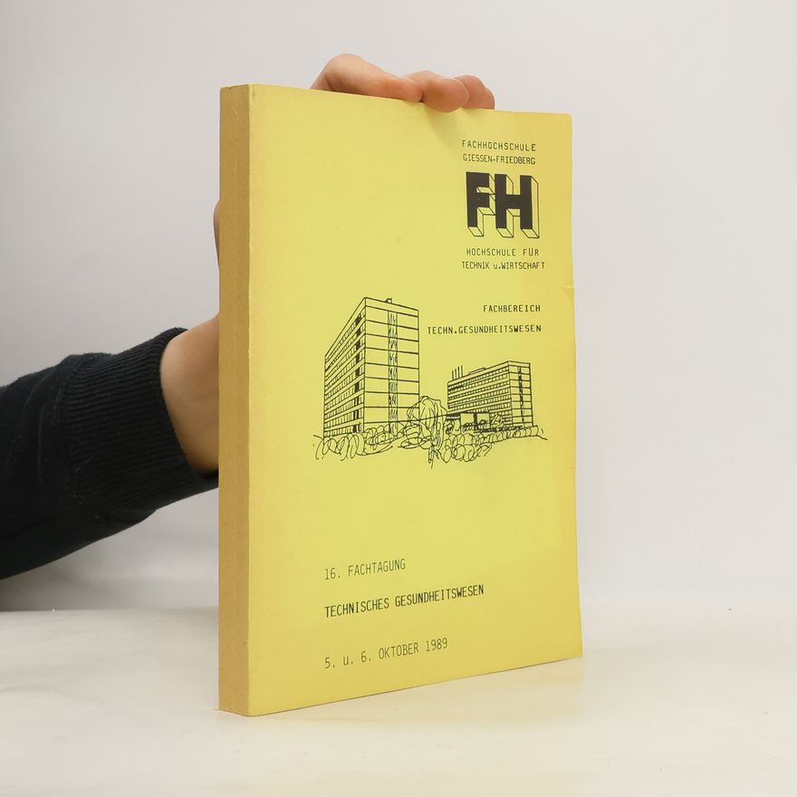 Autorenkollektiv 16. Fachtagung Technisches Gesundheitswesen
