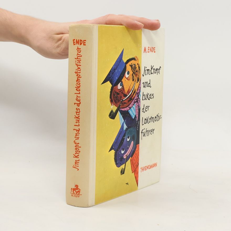 Michael Ende Jim Knopf und Lukas der Lokomotivführer