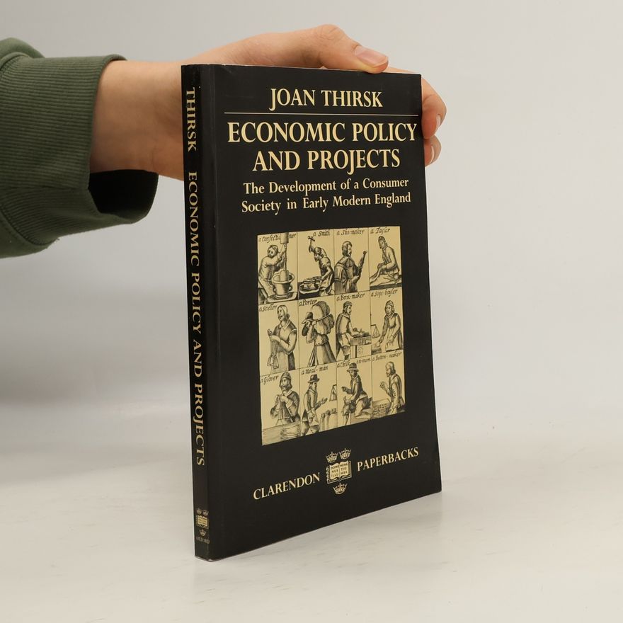 Joan Thirsk Economic Policy and Projects