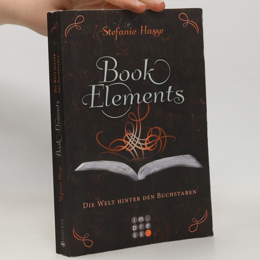 Stefanie Hasse Book elements - die Welt hinter den Buchstaben