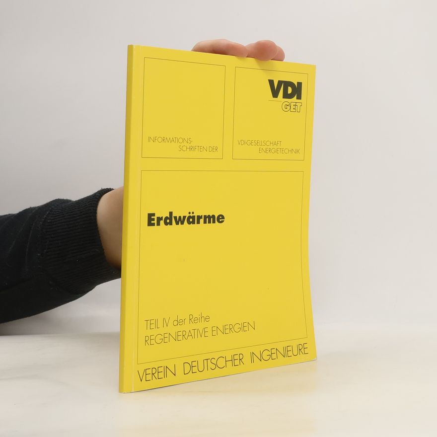 Autorenkollektiv Regenerative Energien - 4: Erdwärme