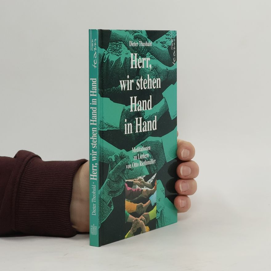 Otto Riethmüller Herr, wir stehen Hand in Hand