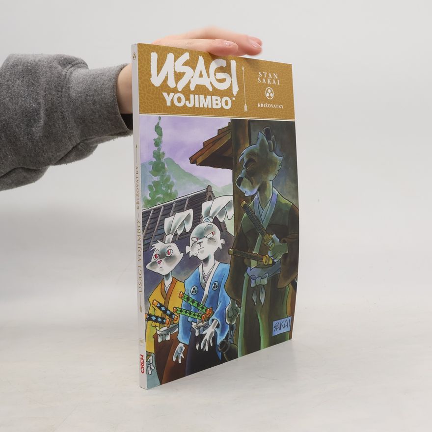 Stan Sakai Usagi Yojimbo - Křižovatky
