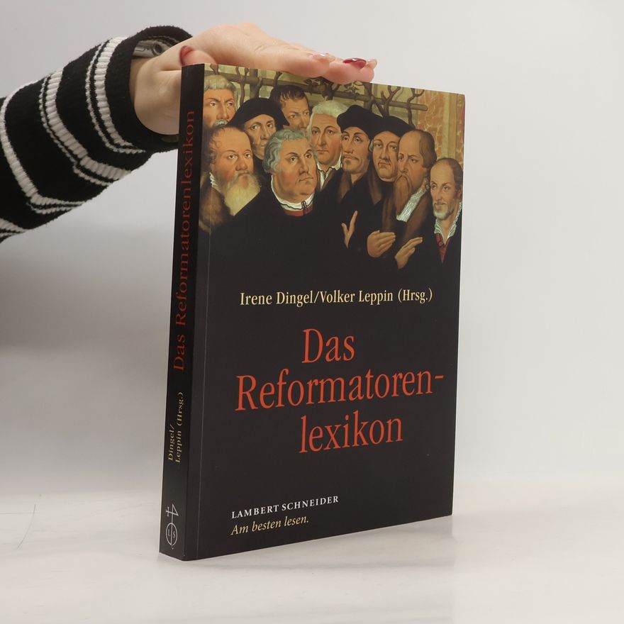 Irene Dingel Das Reformatorenlexikon
