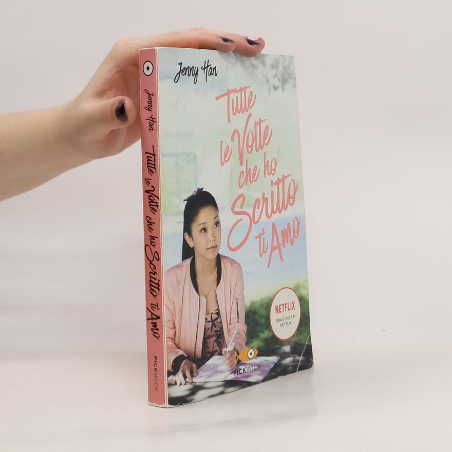 Jenny Han Tutte le volte che ho scritto ti amo
