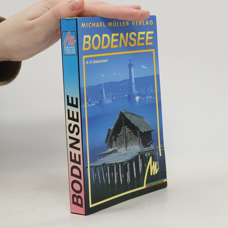 Hans-Peter Siebenhaar Der Bodensee und seine Landschaften