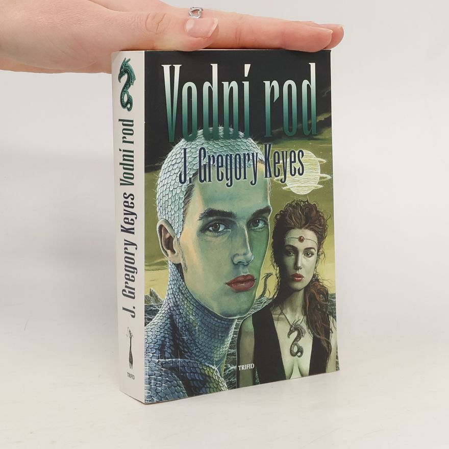 J. Gregory Keyes Vodní rod