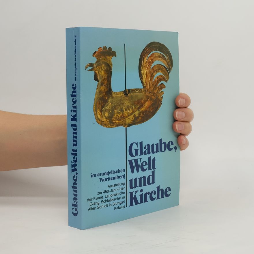 Kolektív autorov Glaube, Welt und Kirche im evangelischen Württemberg