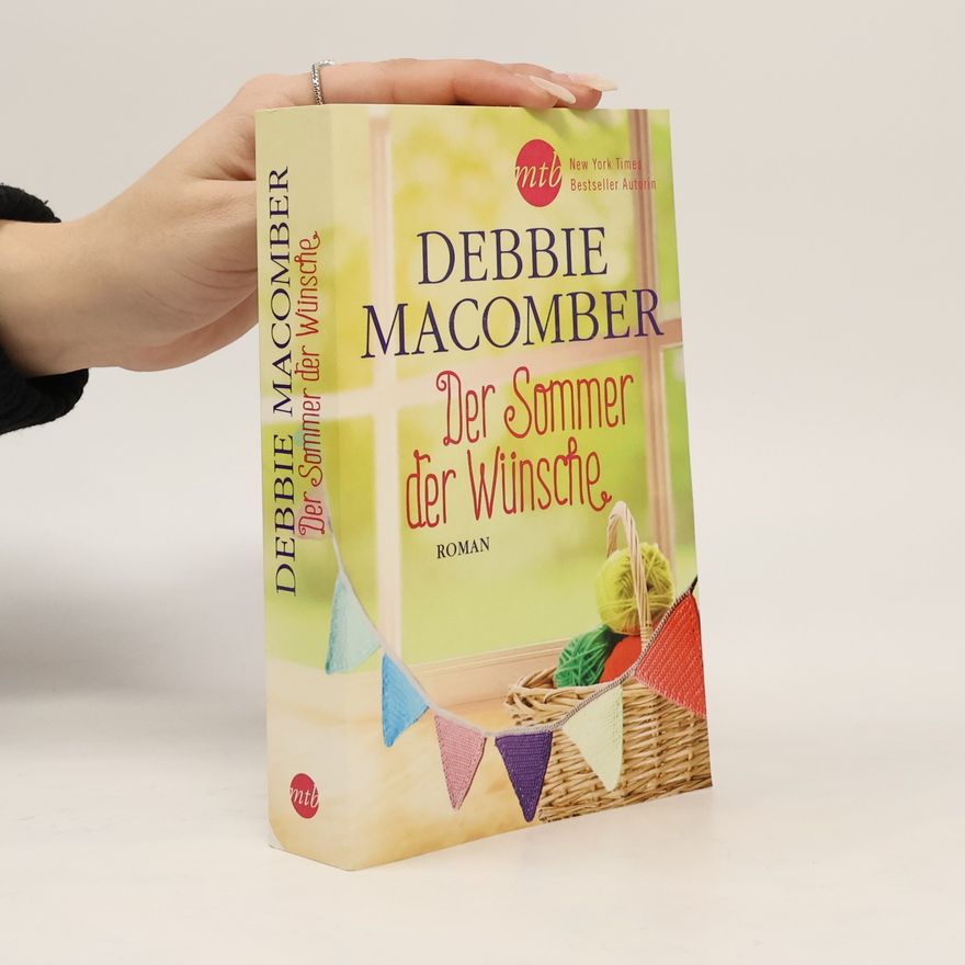 Debbie Macomber Der Sommer der Wünsche