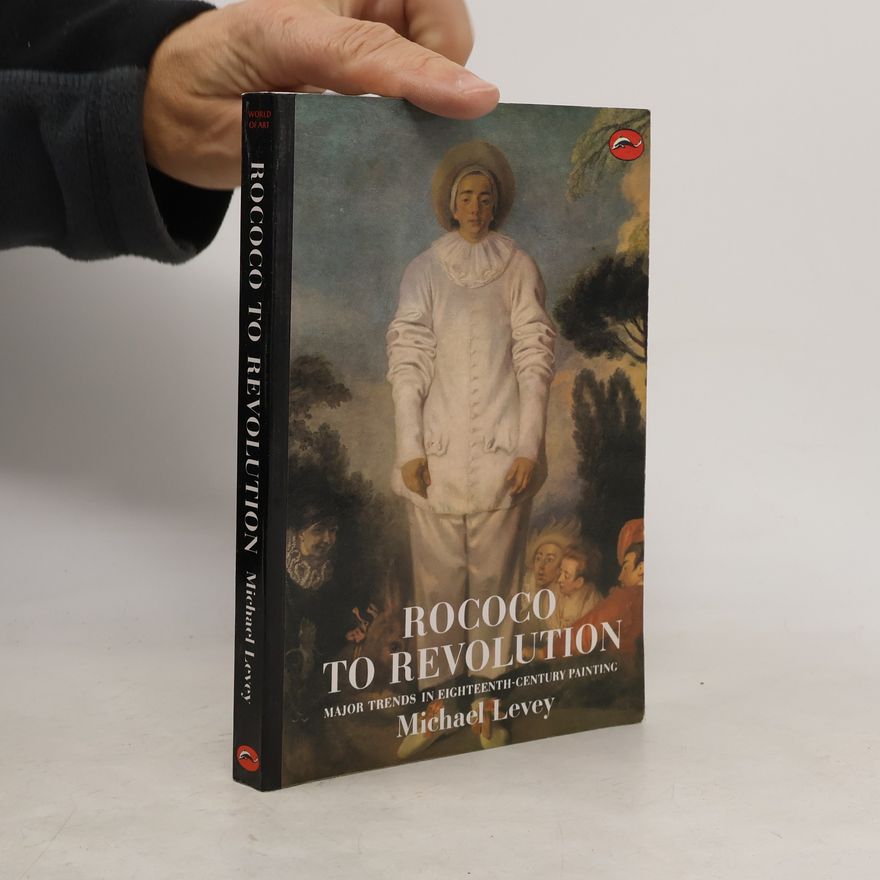 Michael Levey World of Art Series Rococo To Revolution