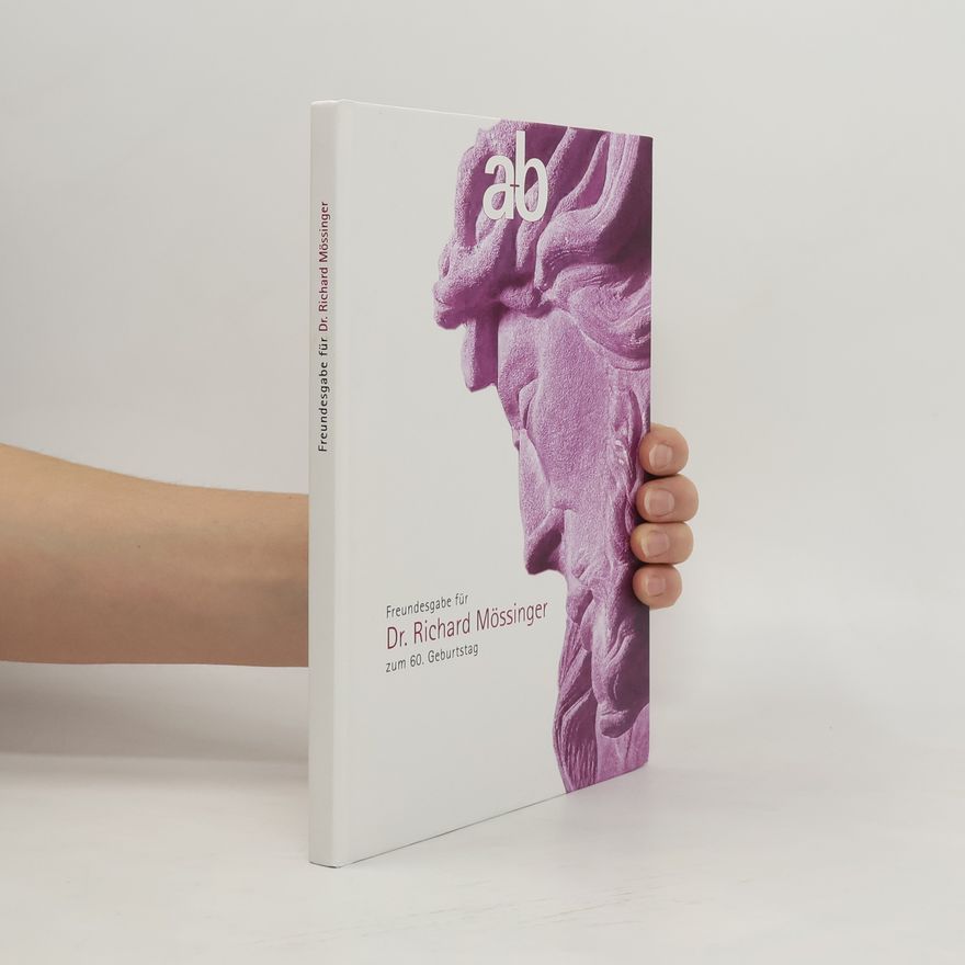 Various authors Freundesgabe für Dr. Richard Mössinger zum 60. Geburtstag