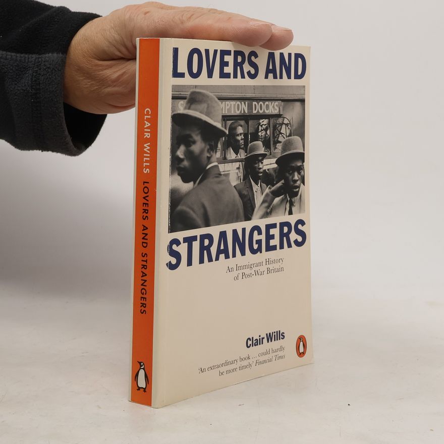 Claire Wills-Goldingham Lovers and Strangers