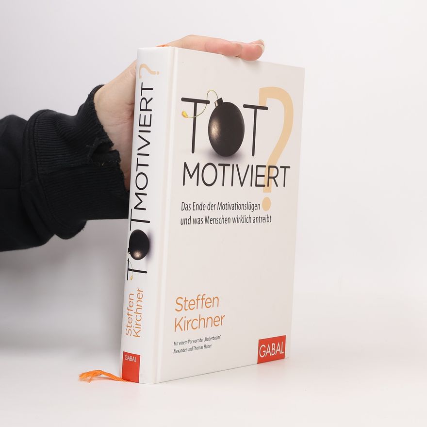 Steffen Kirchner Totmotiviert?