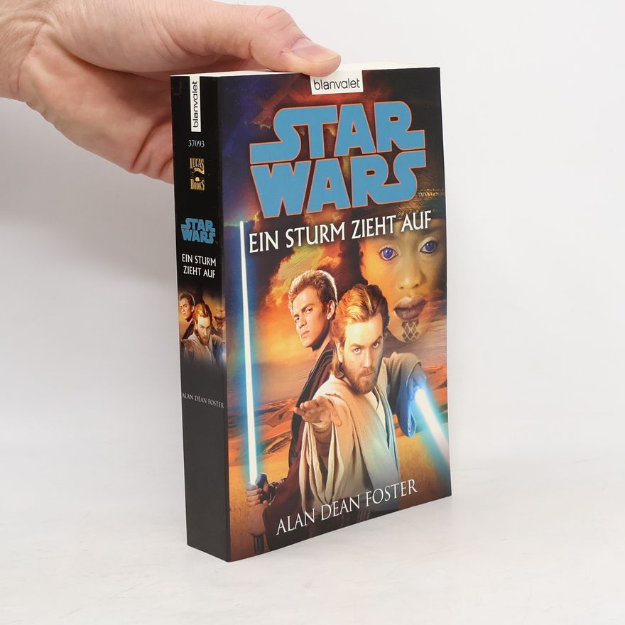 Alan Dean Foster Star Wars - Ein Sturm zieht auf