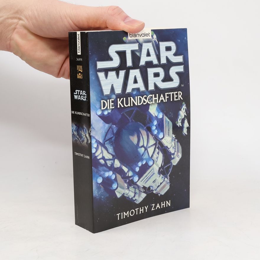 Timothy Zahn Star wars. Die Kundschafter