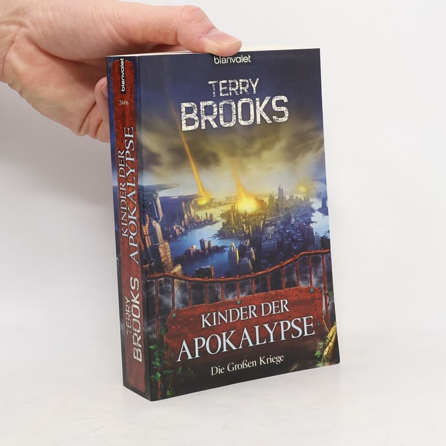 Terry Brooks Kinder der Apokalypse. Die großen Kriege