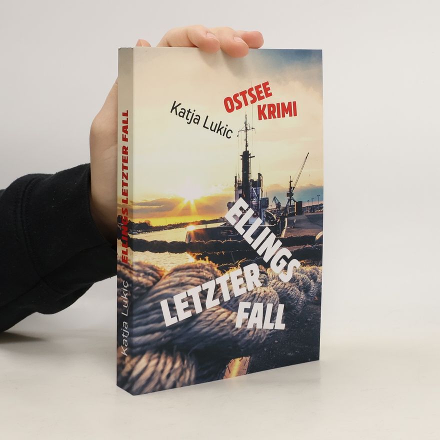 Katja Lukic Ellings letzter Fall