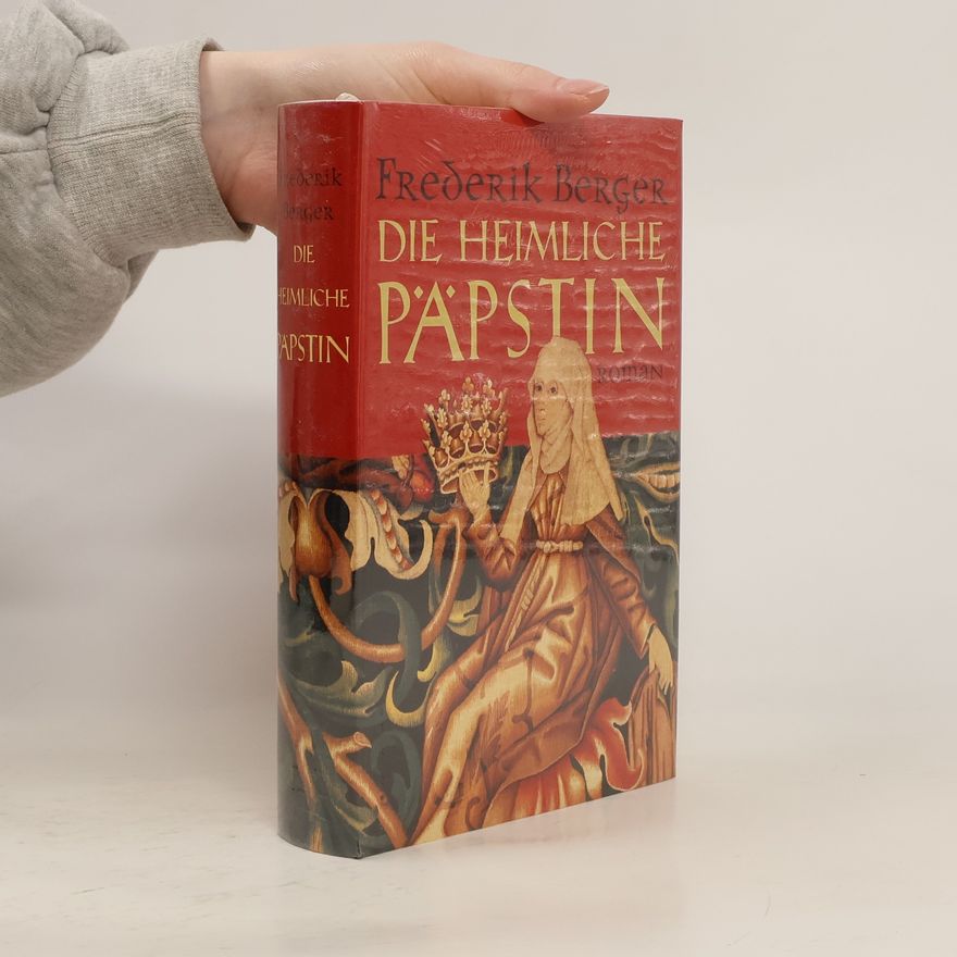 Frederik Berger Die heimliche päpstin