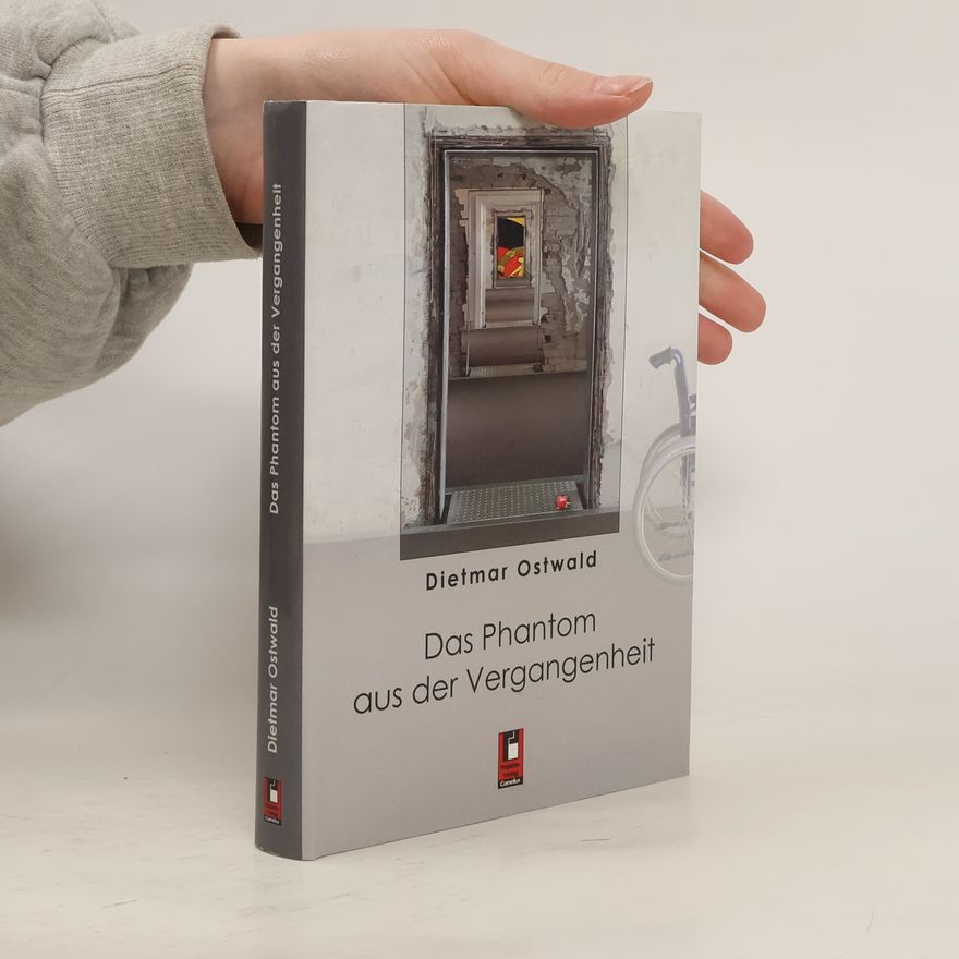Dietmar Ostwald Das Phantom aus der Vergangenheit