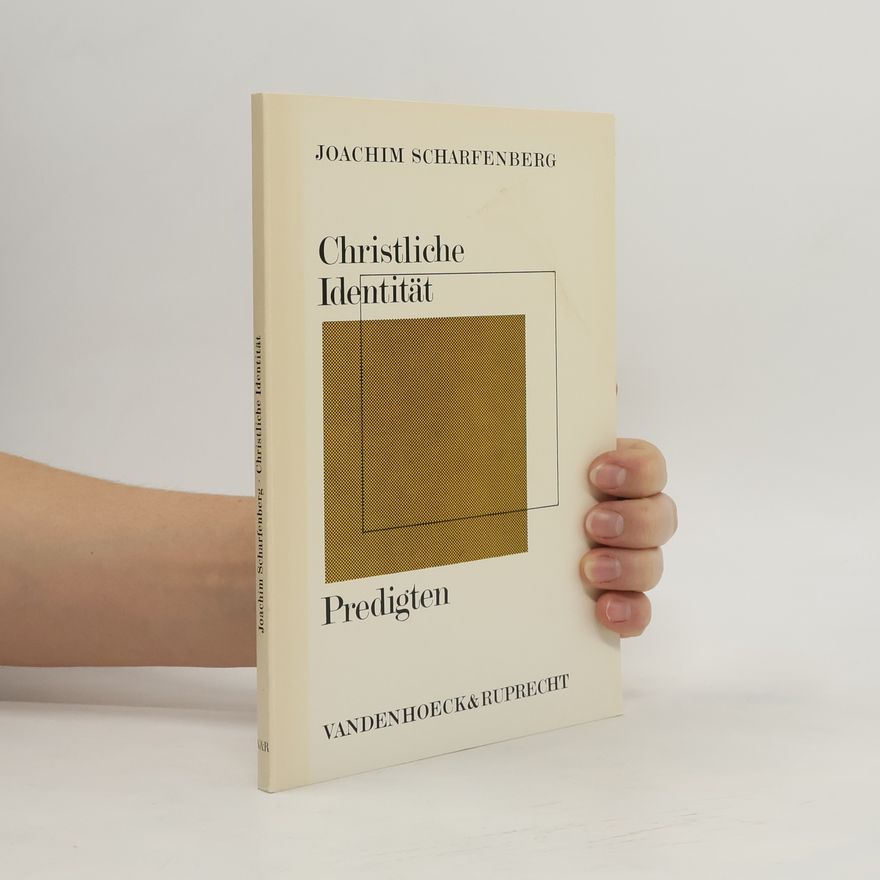 Joachim Scharfenberg Göttinger Predigthefte - 34: Christliche Identität