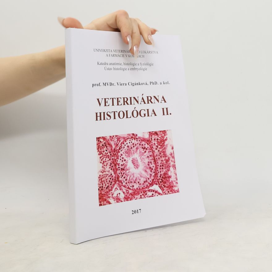 Viera Ciganková Veterinárna histológia II.