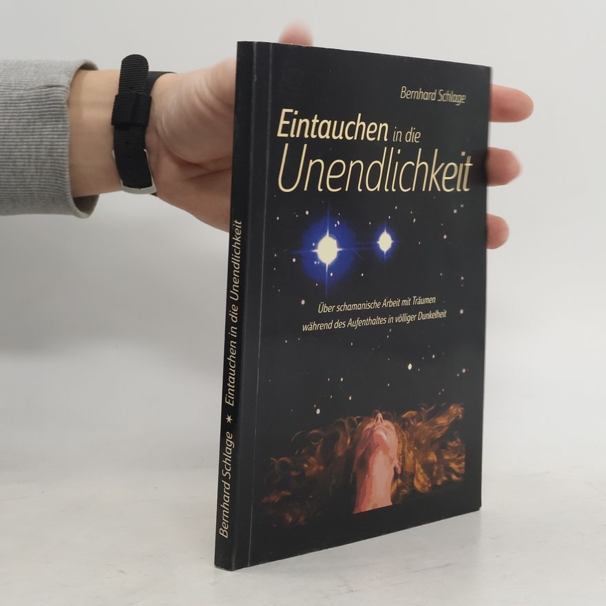 Bernhard Schlage Eintauchen in die Unendlichkeit