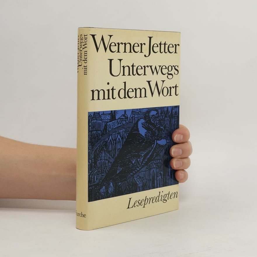 Werner Jetter Unterwegs mit dem Wort