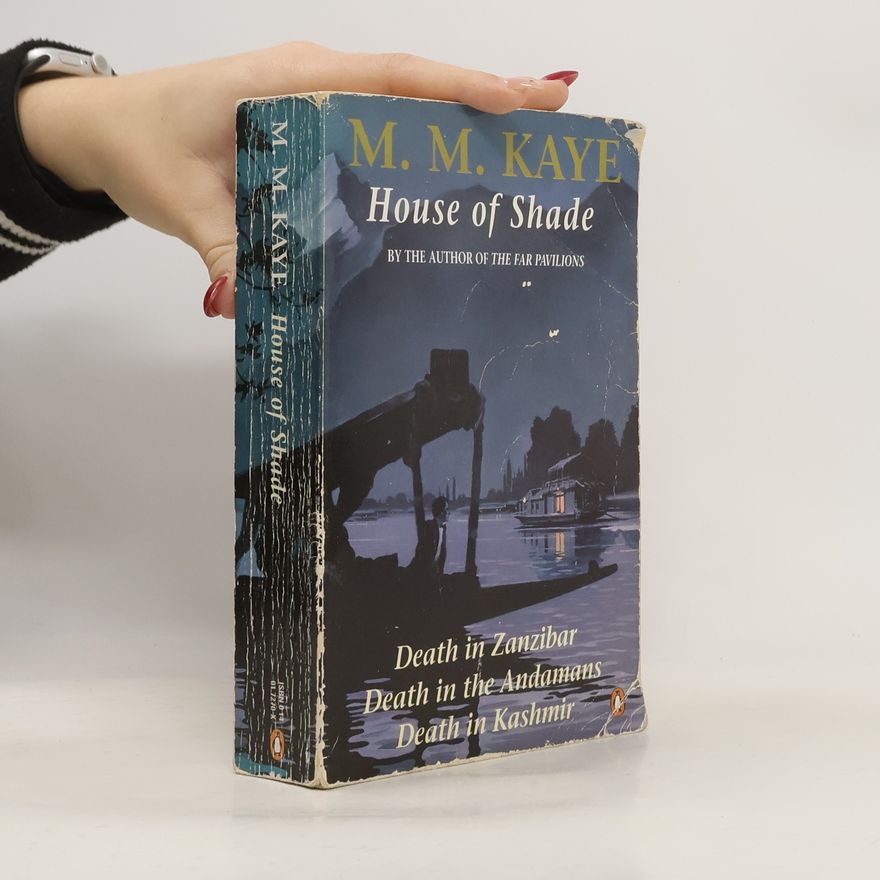 Mary Margaret Kaye House of Shade