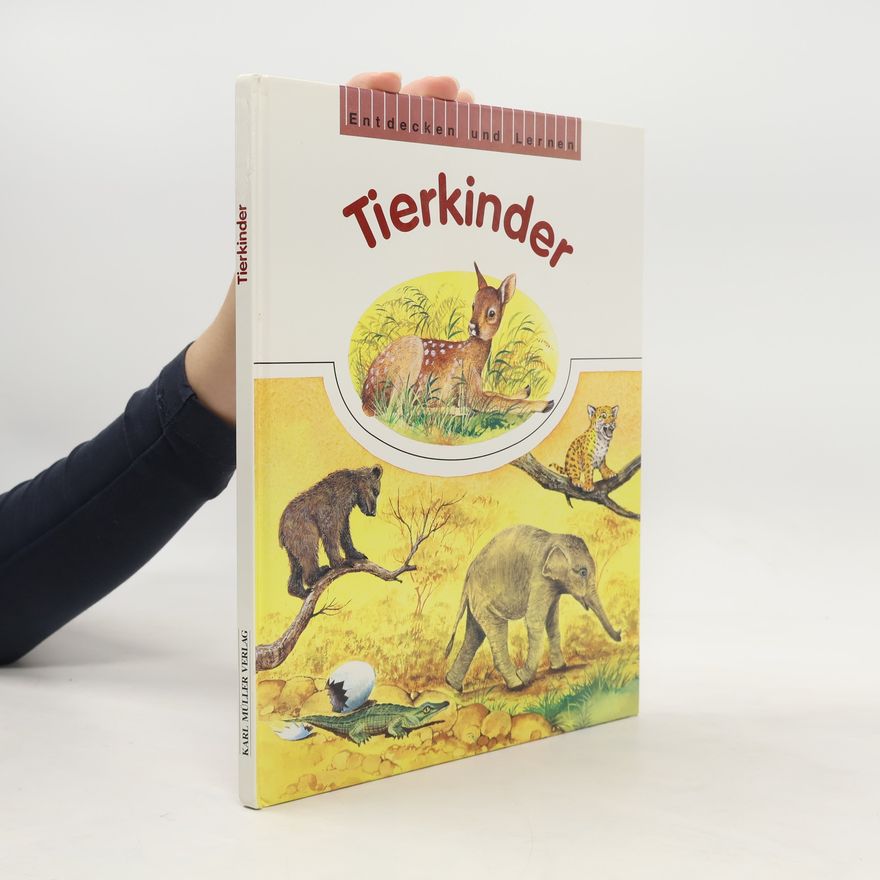 Autores varios Entdecken und Lernen. Tierkinder