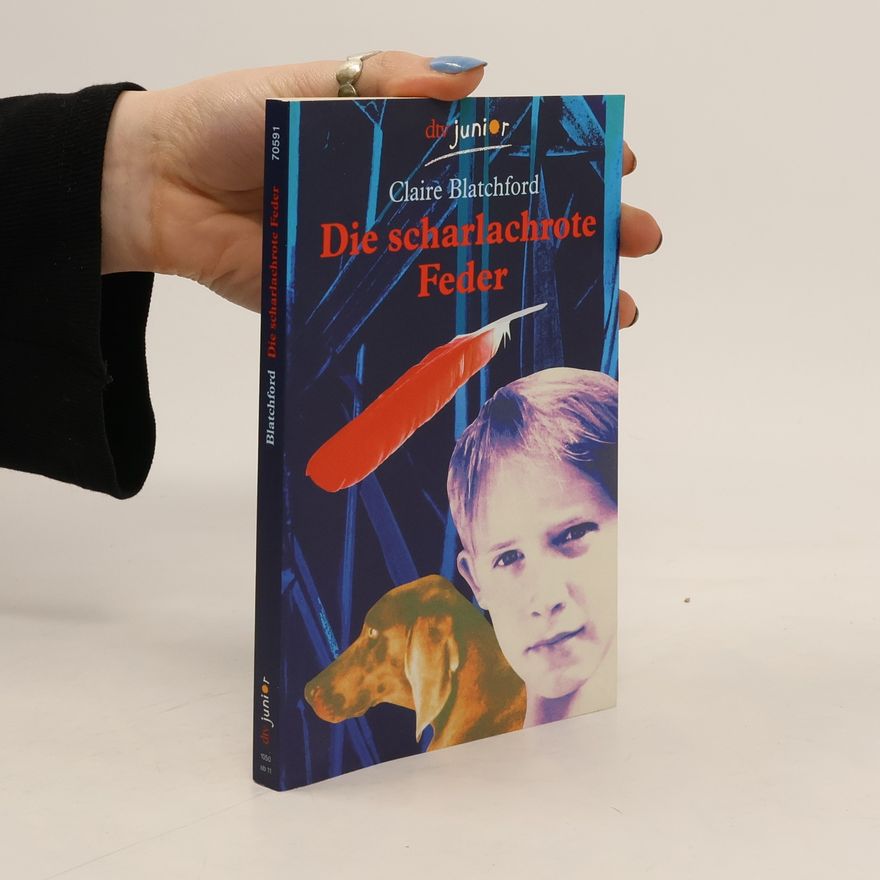 Claire H. Blatchford Die scharlachrote Feder
