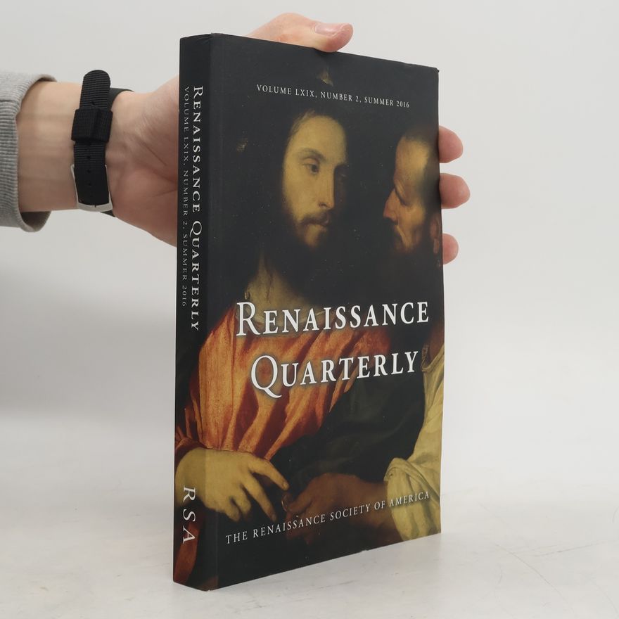 Autorenkollektiv Renaissance Quarterly LXIX. Nr. 2