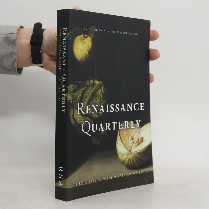 Autorenkollektiv Renaissance Quarterly LXIX. Nr. 1