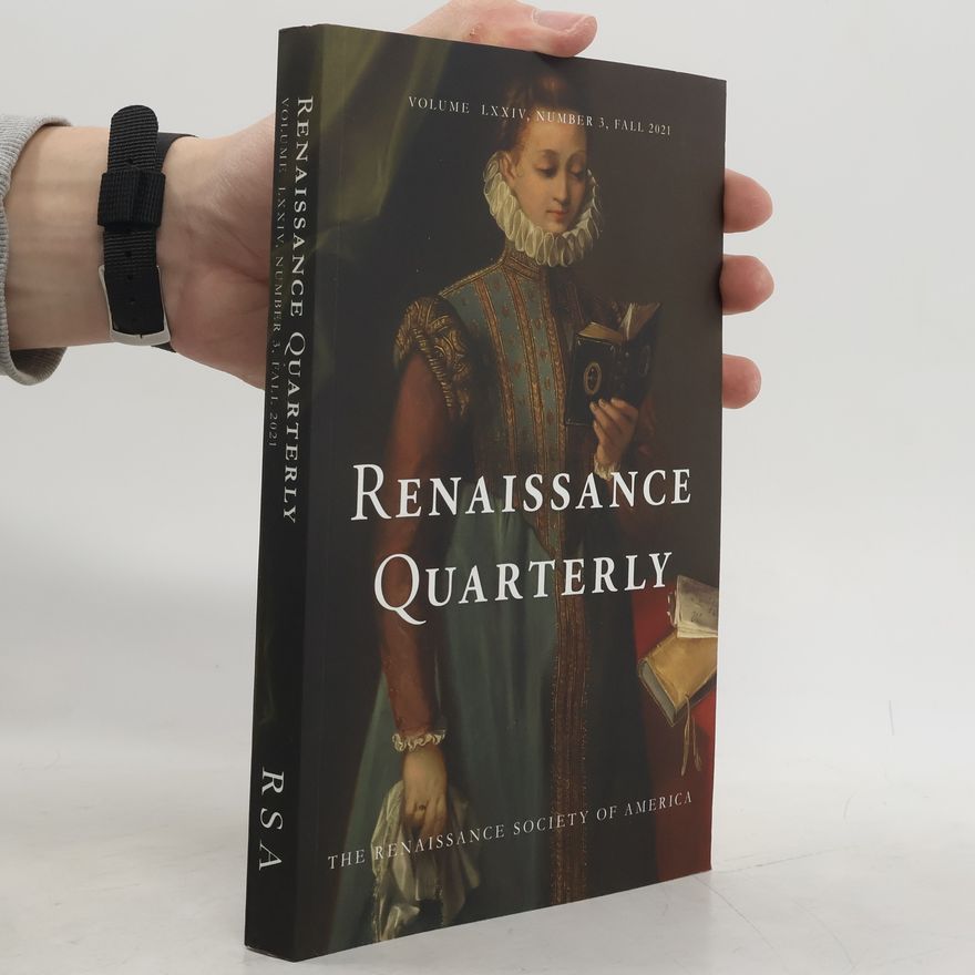 Autorenkollektiv Renaissance Quarterly LXXIV. Nr. 3
