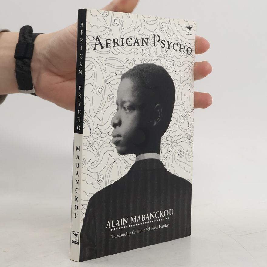 Alain Mabanckou African Psycho