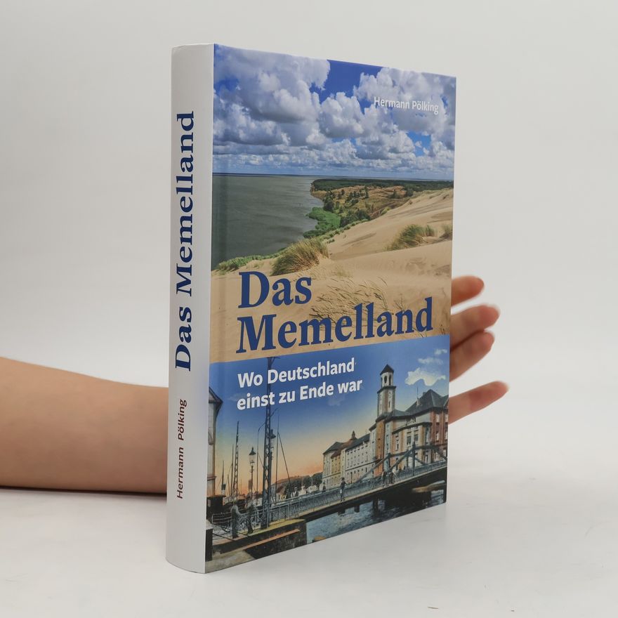 Hermann Pölking Das Memelland
