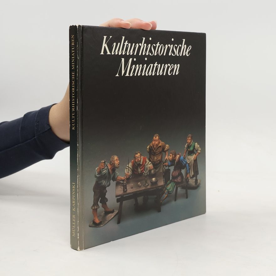 Klaus-Jürgen Karpinski Kulturhistorische Miniaturen