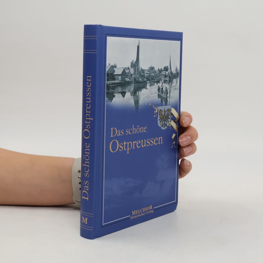 Richard Dethlefsen Das schöne Ostpreußen - Reprint der Originalausgabe von 1916