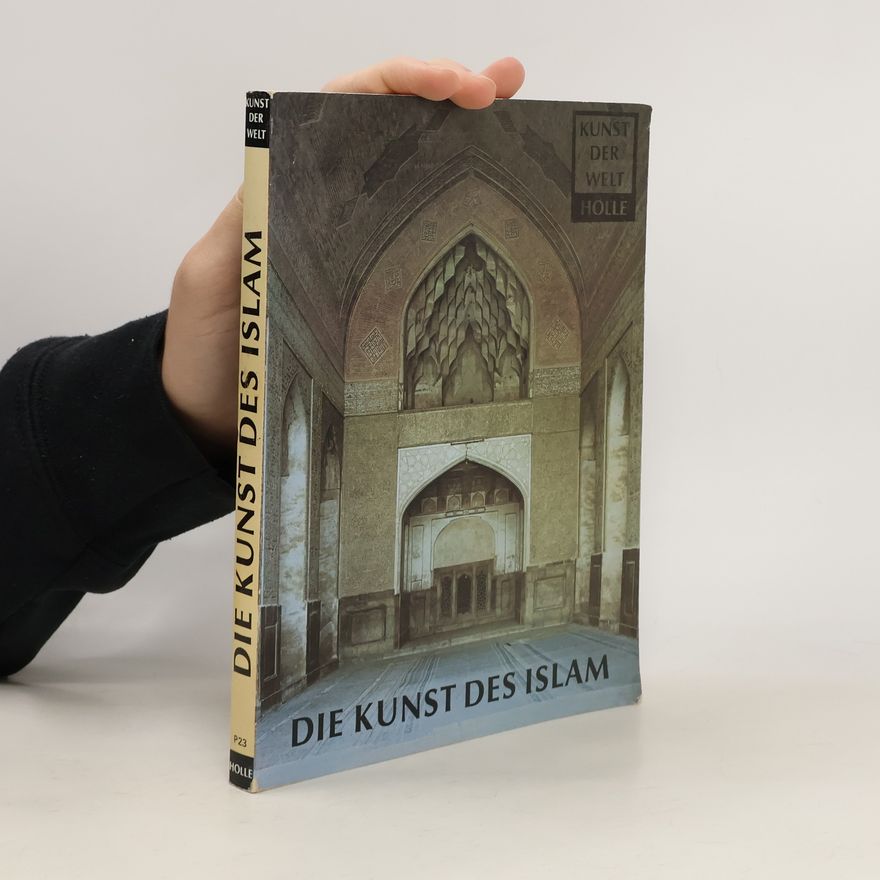 Katharina Otto-Dorn Die Kunst des Islam
