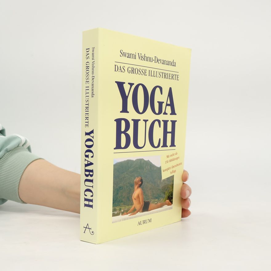 Višnu Devananda Das grosse illustrierte Yoga-Buch