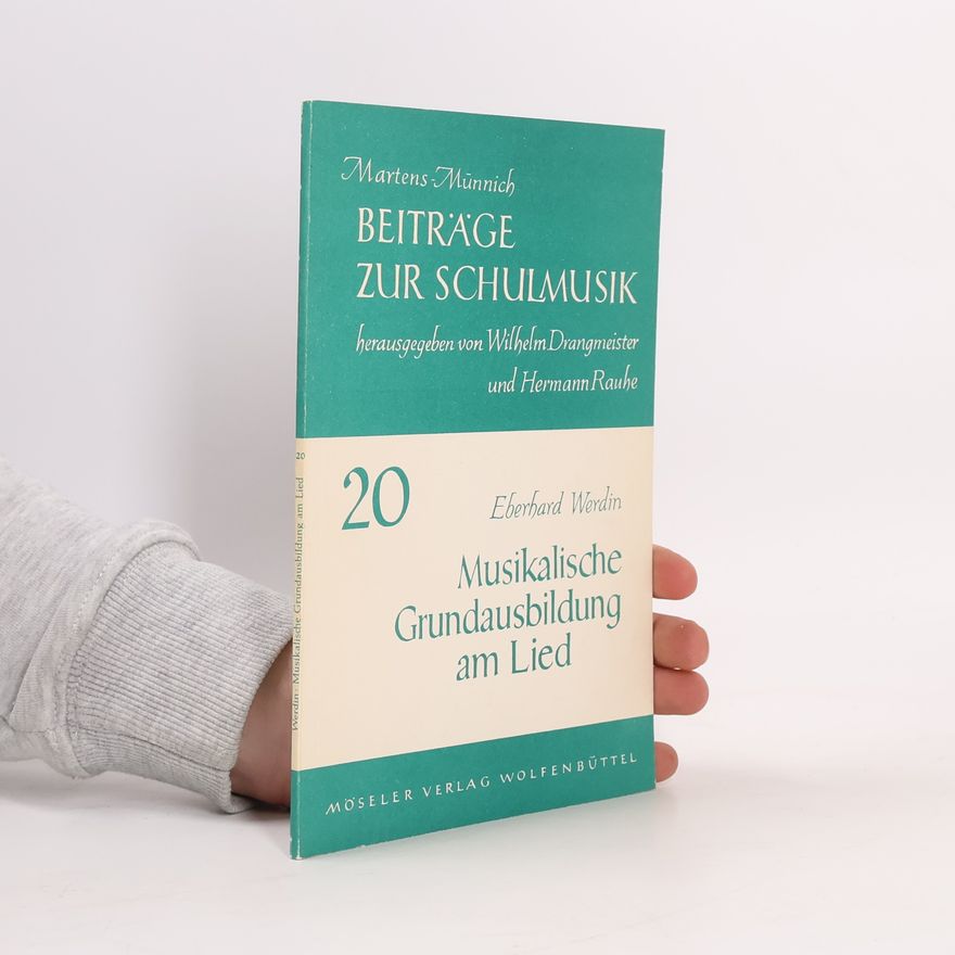 Eberhard Werdin Musikalische Grundausbildung am Lied