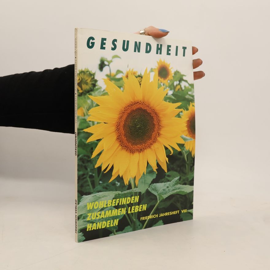 Ilka Gropengießer Friedrich Jahresheft - 8: Gesundheit