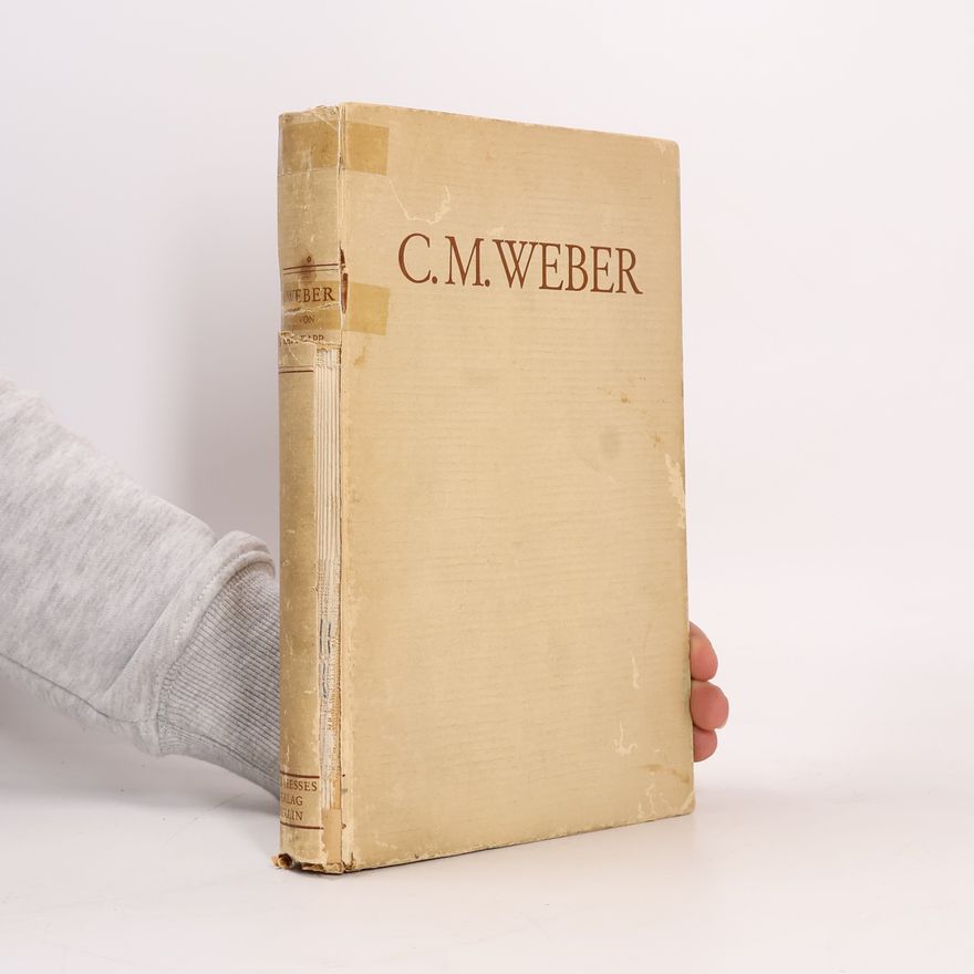 Julius Kapp Carl Maria von Weber
