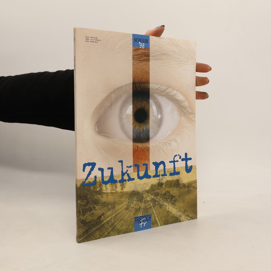 Autorenkollektiv Schüler - 98: Zukunft