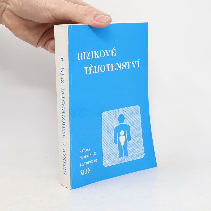 Autorenkollektiv Rizikové těhotenství Zlín '91