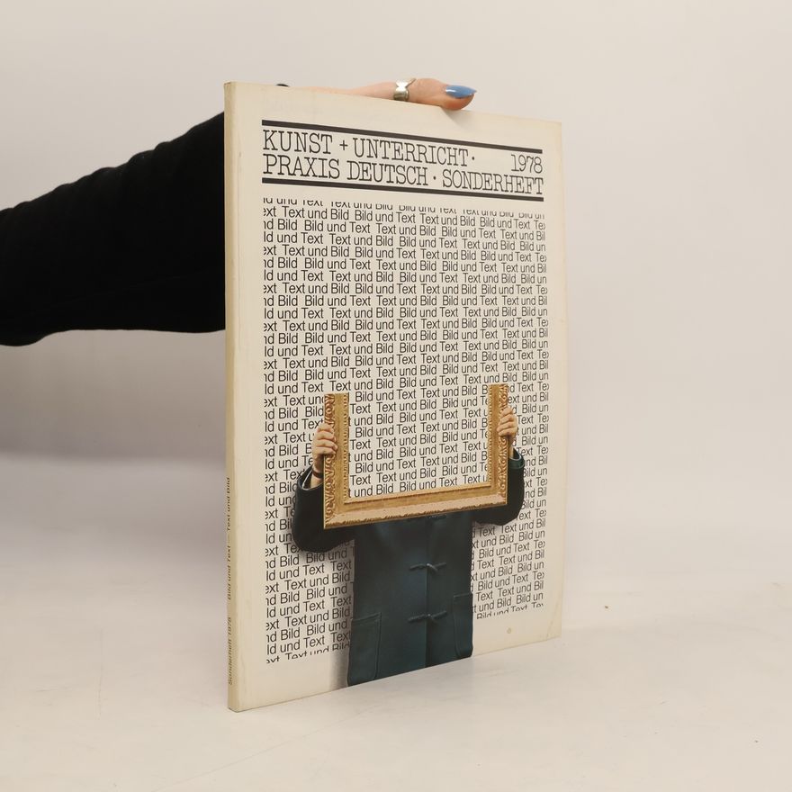 Various authors Kunst + Unterricht. Praxis Deutsch