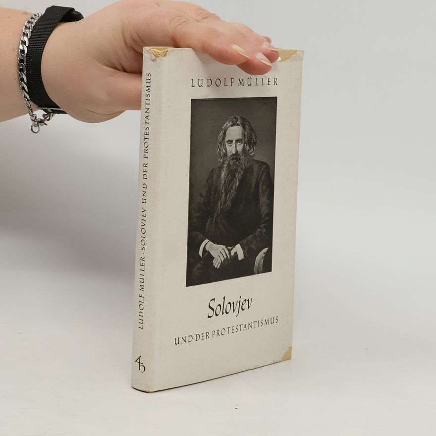 Ludolf Müller Solovjev und der Protestantismus