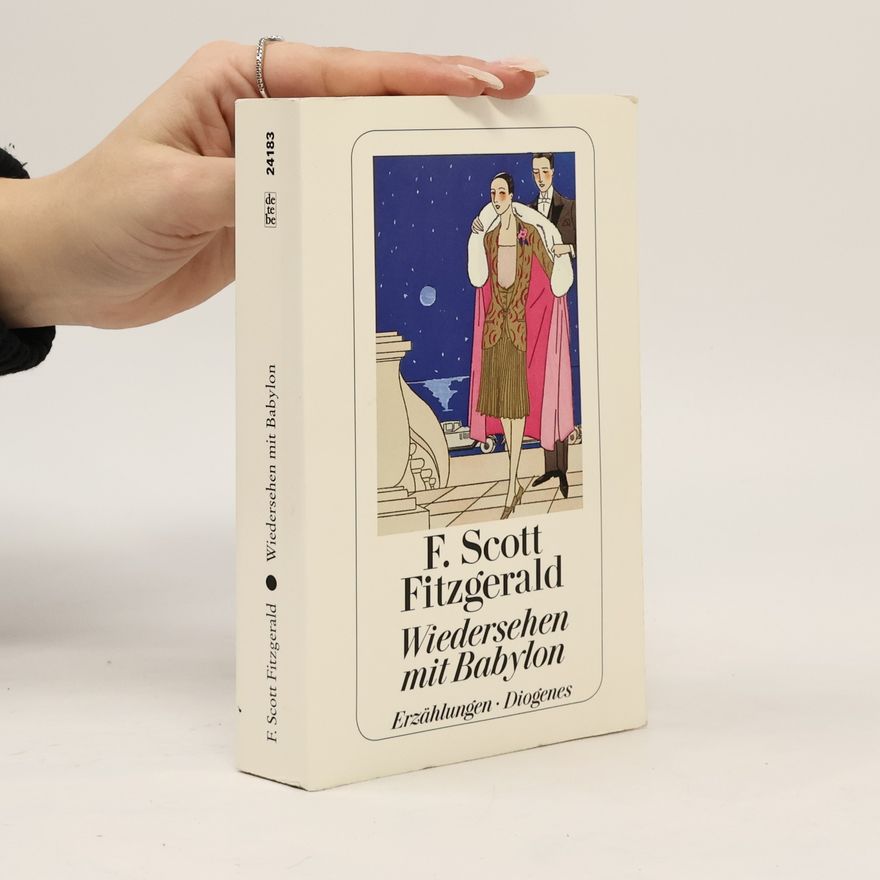 F. Scott Fitzgerald Wiedersehen mit Babylon