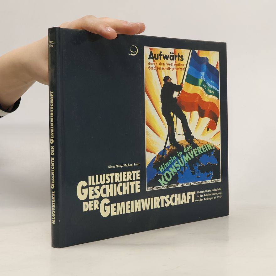 Michael Prinz Illustrierte Geschichte der Gemeinwirtschaft