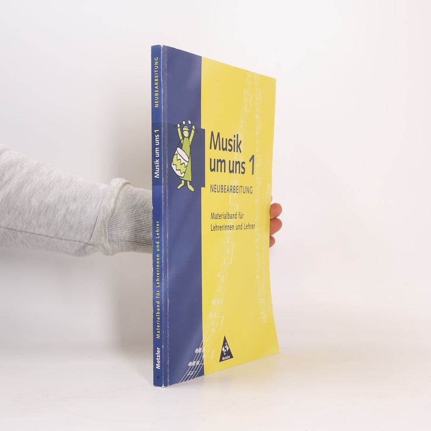 Ulrich Prinz Musik um uns - Neubearbeitung - Materialband für Lehrerinnen und Lehrer